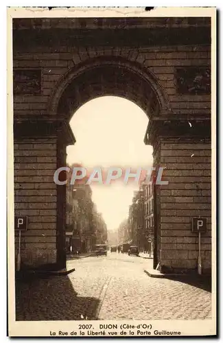 Ansichtskarte AK Dijon La Rue De La Liberte Vue De La Porte Guillaume