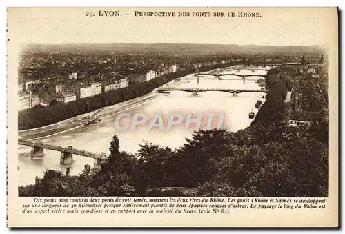 Cartes postales Lyon Perspective Des Ponts Sur Le Rhone