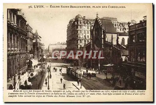 Ansichtskarte AK Lyon Eglise Saint Bonaventure Place Des Cordeliers Tramway