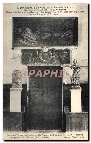 Ansichtskarte AK Cathedrale De Frejus Descente De Croix Porte de tabernacle Statue Ste Vierge