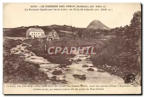 Cartes postales Le Mont Gerbier Des Joncs Confluent de la Loire au Cros de Lizaret