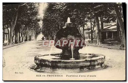 Cartes postales Aix En Provence Fontaine d&#39eau Chaude