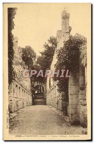 Cartes postales Fere En Tardenois Ancien Chateau La galerie