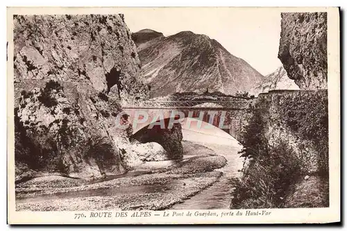 Cartes postales Route Des Alpes Le Pont de Gueydan Porte du Haut Vara