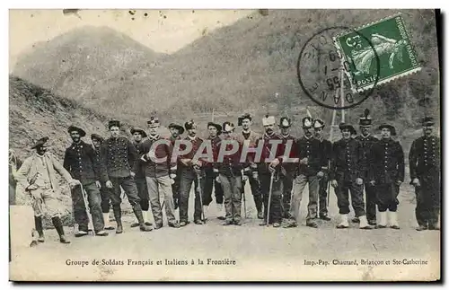 Cartes postales Douanes Douaniers Groupe de soldat francais et italiens a la frontiere Militaria
