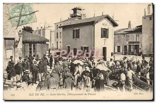 Cartes postales Bagne Bagnard Ile de Re Saint Martin Debarquement de forcats TOP