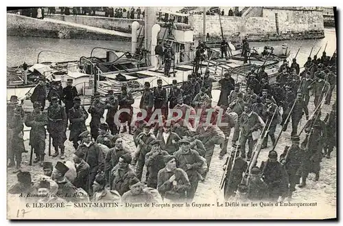 Cartes postales Bagne Bagnard Ile de Re Saint Martin Depart de forcats pour la Guyane Le defile sur les quais d&