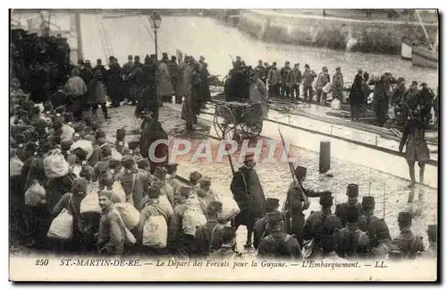 Cartes postales Bagne Bagnard Ile de Re Saint Martin Le depart des forcats pour la Guyane L&#39embarquement TOP