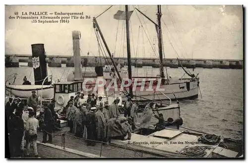 Ansichtskarte AK Bagne Bagnard La Pallice Embarquement des prisonniers allemands pour l&#39Ile de Re TOP