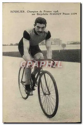 Cartes postales Velo Cycle Cyclisme Hourlier Champion de France 1908 sur bicyclette Peugeot Pneus Lion