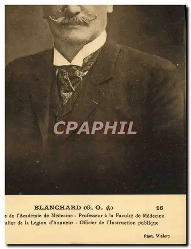 Ansichtskarte AK Sante Blanchard Membre de l&#39academie de medecine de Paris Membre de l&#39academie de Medecine