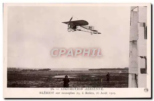 Cartes postales Aviation Avion Bleriot sur monoplan 23 a Reims 26 aout 1909