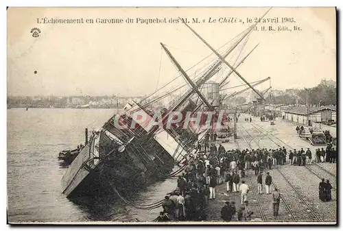 Ansichtskarte AK Bateau L&#39echouement en Garonne du Paquebot des MM Le Chili le 24 avril 1903 Bordeaux