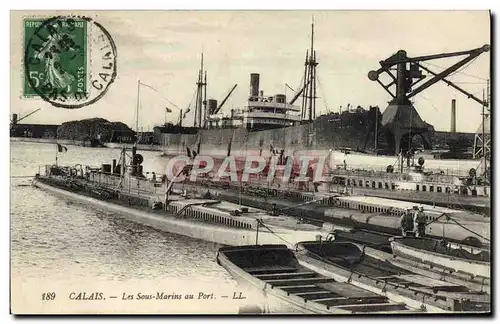 Ansichtskarte AK Bateau Sous marin Calais Les sous marins au port