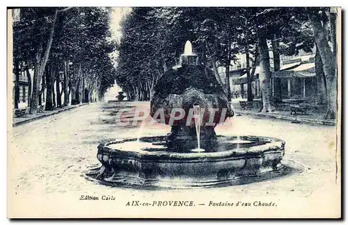 Cartes postales Aix en Provence Fontaine d Eau Chaude