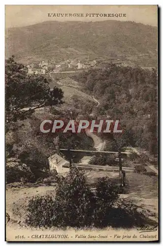 Cartes postales Chatelguyon Vallee Sans Souci Vue prise du Chalusset