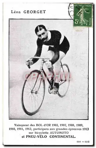 Ansichtskarte AK Velo Cycle Cyclisme Leon Georget Vainqueur des Bol d&#39Or Pneu Velo Continental