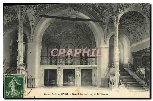 Cartes postales Aix les Bains Grand cercle Foyer du Theatre