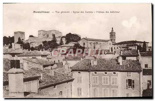 Ansichtskarte AK Montelimar Vue Generale Eglise des Carmes Chateau des Adhemar