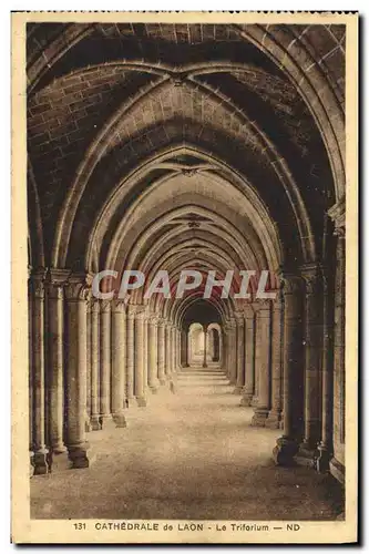 Ansichtskarte AK Cathedrale de Laon Le Triforium