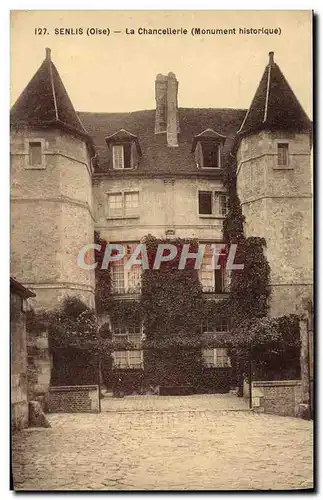 Cartes postales Senlis La Chancellerie