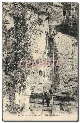 Cartes postales Douane Douanes Douanier la contrebande aux echelles de la mort