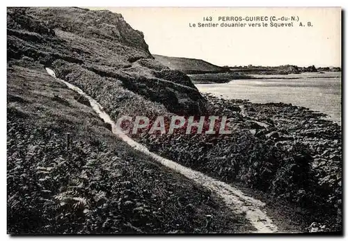 Cartes postales Douane Douanes Douanier Perros Guirec Le sentier douanier vers le Squevel