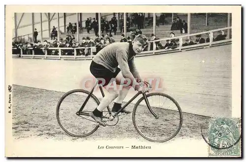 Ansichtskarte AK Velo Cycle Cyclisme Les coureurs Mathieu