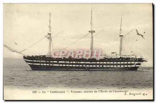 Ansichtskarte AK Bateau Le Caledonien Vaisseau annexe de l&#39ecole de canonnage