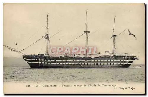 Cartes postales Bateau Le Caledonien Vaisseau annexe de l'ecole de canonnage