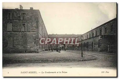 Cartes postales Saint Mihiel La Gendarmerie et la prison