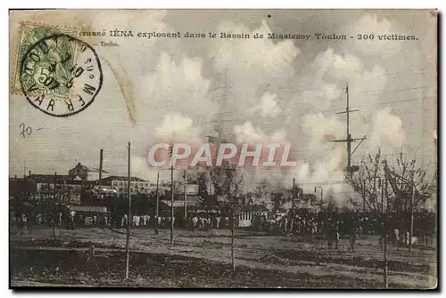 Cartes postales Bateau Le cuirasse Iena explosant dans le bassin de Missiessy Toulon 200 victimes