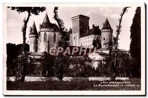 Cartes postales Environs d&#39Angouleme La Rochefoucauld Le Chateau