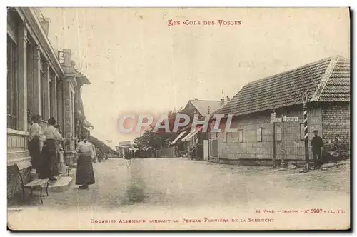 Cartes postales Douanes Cols des Vosges Douanier allemand gardant le poteau frontiere de la Schlucht