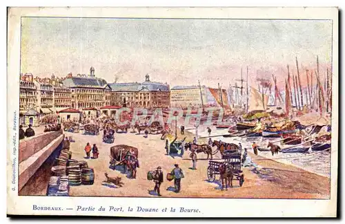 Ansichtskarte AK Douanes Bordeaux Partie du port la Douane et la Bourse