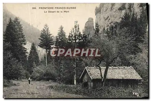 Cartes postales Douanes Frontiere franco suisse Le desert de la mort