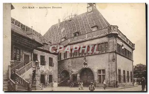 Cartes postales Douanes Colmar Ancienne douane