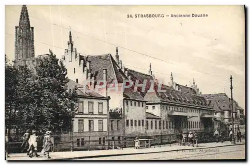 Cartes postales Douanes Strasbourg Ancienne douane