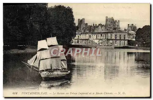 Ansichtskarte AK Bateau Voilier Fontainebleau Le bateau du prince imperial et le musee chinois