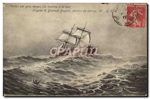 Ansichtskarte AK Bateau Voilier par gros temps Un homme a la mer Dumont Duparc peintre de marine