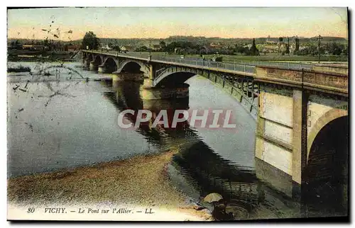 Cartes postales Vichy Le Pont sur L&#39Allier