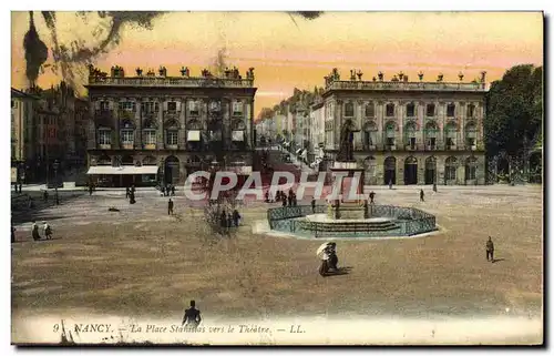 Cartes postales Nancy La Place Stanislas vers le theatre