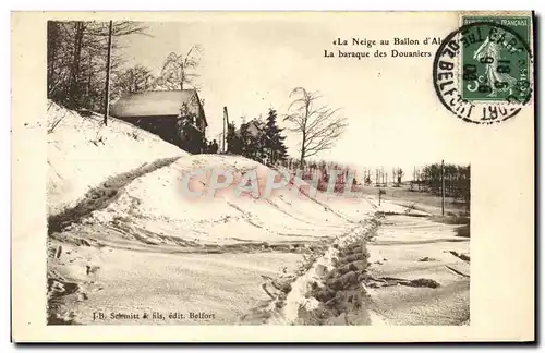 Ansichtskarte AK Douane Douanes La neige au Ballon d&#39Alsace La baraque des douaniers