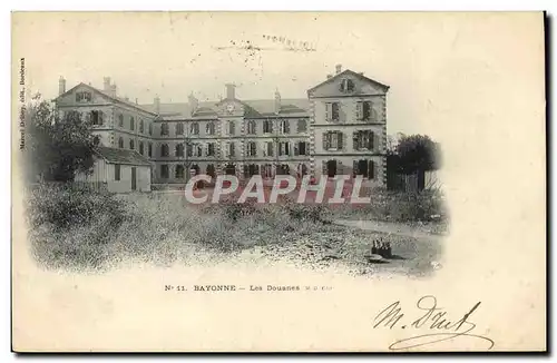 Cartes postales Douane Douanes Bayonne Les douanes