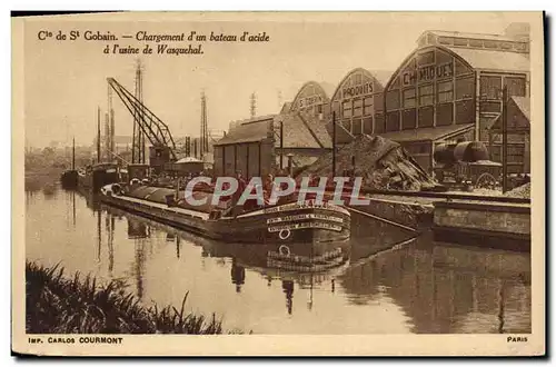 Cartes postales Industrie Usine Cie de St Gobain Chargement d&#39un bateau d&#39acide a l&#39usine de Wasquehal