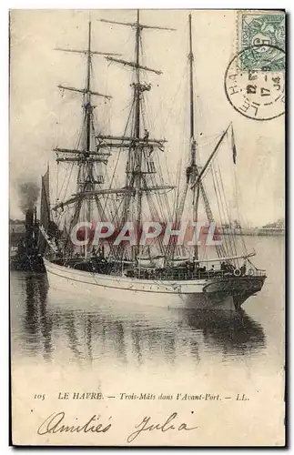 Cartes postales Bateau Voilier Le Havre Trois amts dans l&#39avant port