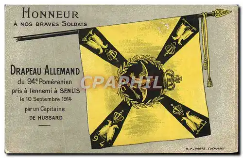 Ansichtskarte AK Militaria Drapeau allemand du 94eme Pomeranien pris a l&#39ennemi a Senlis Capitaine de Hussard