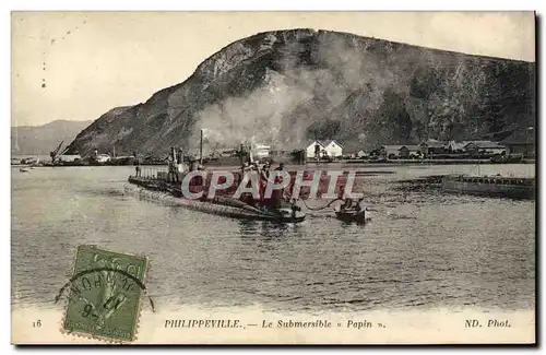 Cartes postales Bateau Sous marin Sous-marin Philippeville Papin Algerie