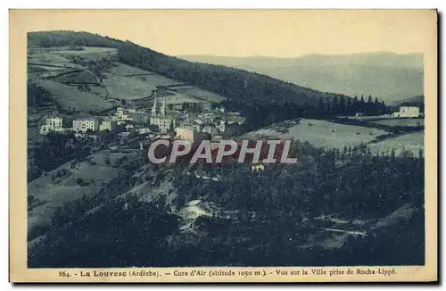 Cartes postales La Louvesc Cure d&#39Air Vue sur la ville prise de Roche Lippe