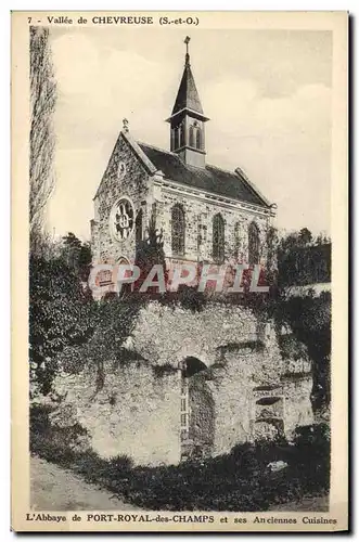 Cartes postales Vallee de Chevreuse Abbaye de Port Royal des Champs et ses anciennes cuisines